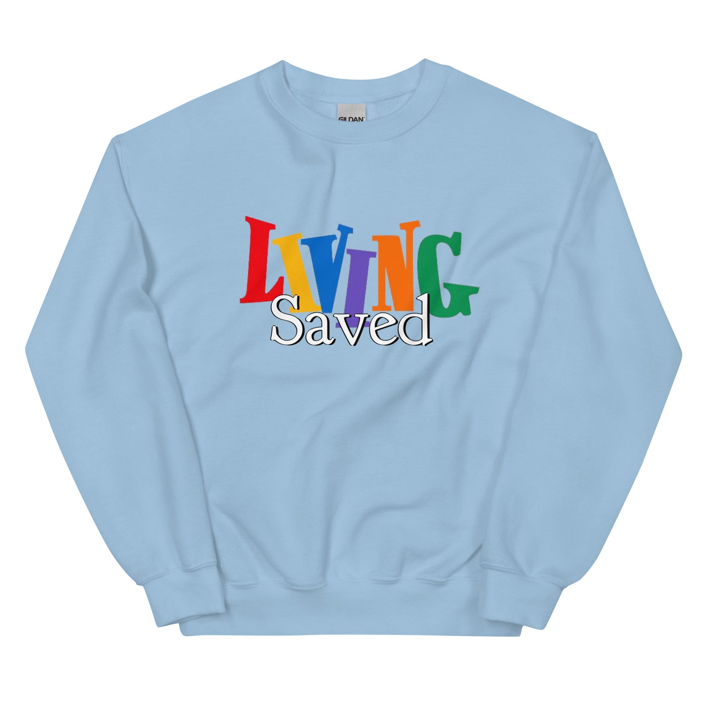 Living Saved Sweatshirt