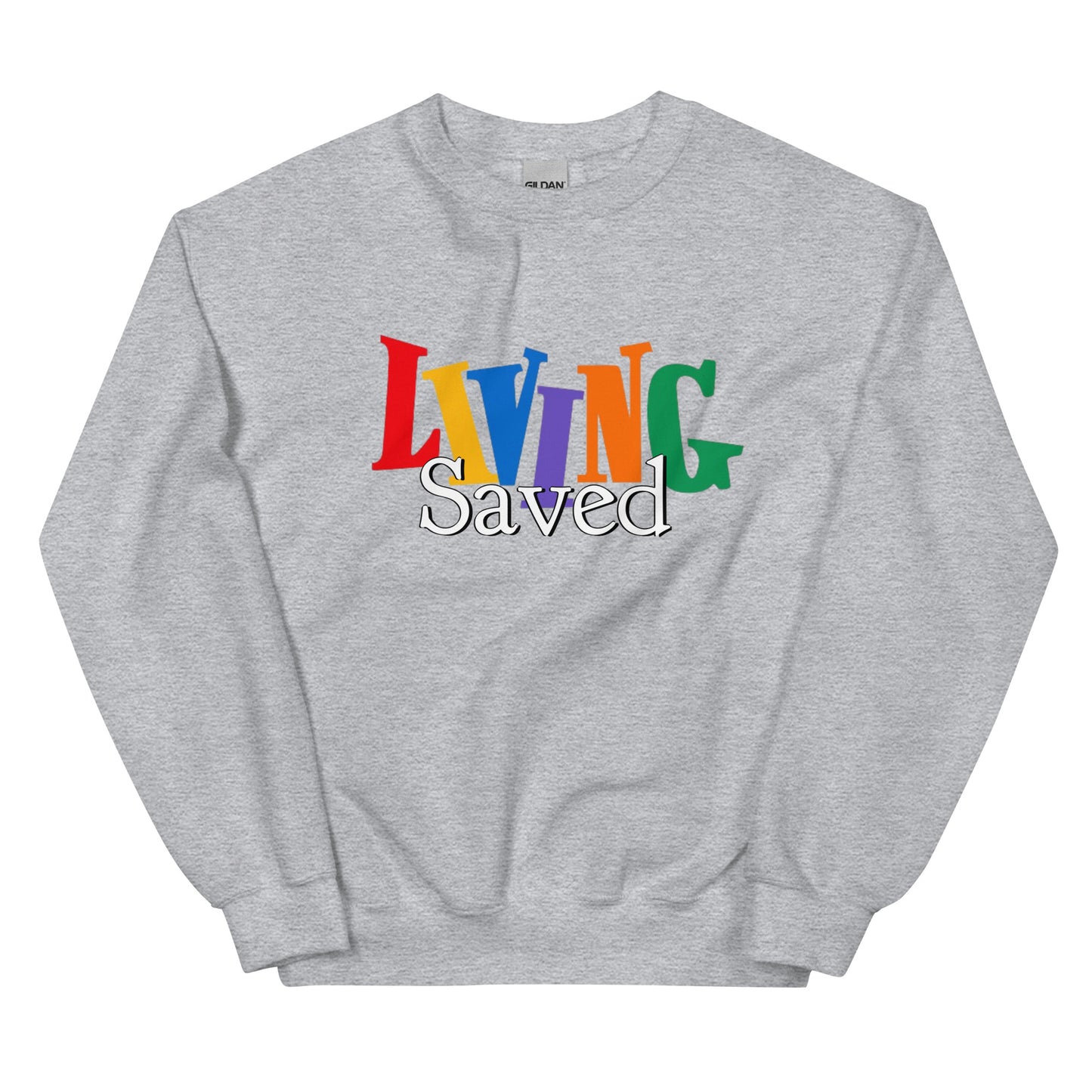 Living Saved Sweatshirt