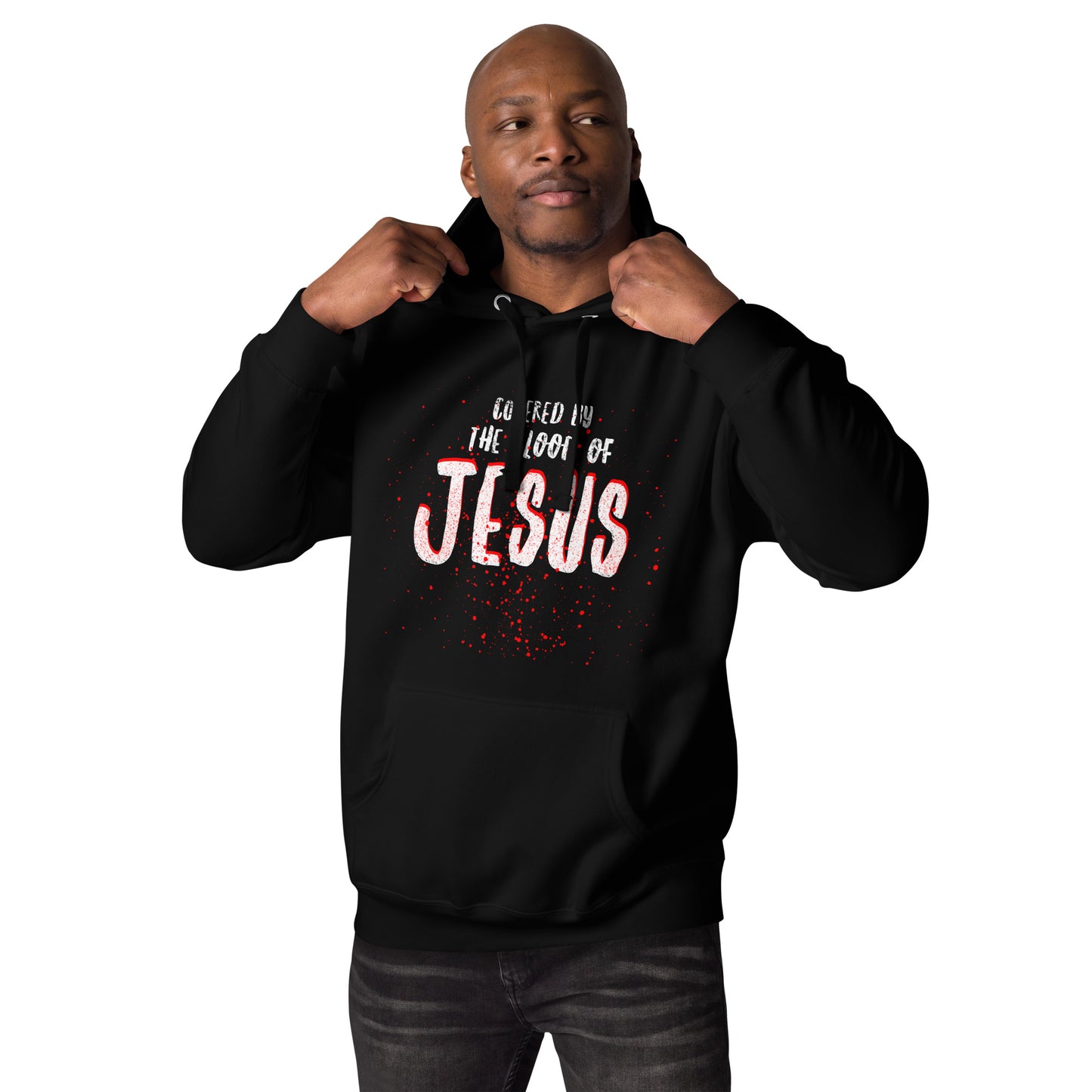 Covered by the Blood of Jesus Unisex Hoodie